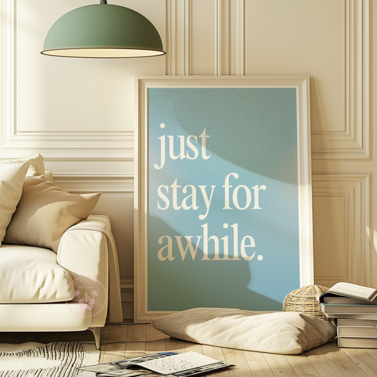 Just Stay For Awhile Poster
